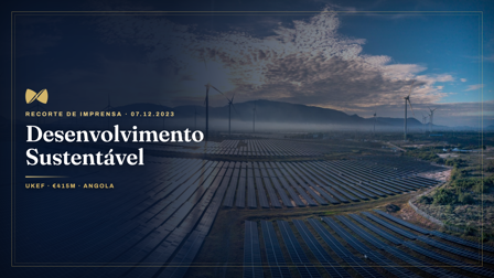 Reino Unido apoia projeto de €415 milhões de desenvolvimento sustentável em Angola